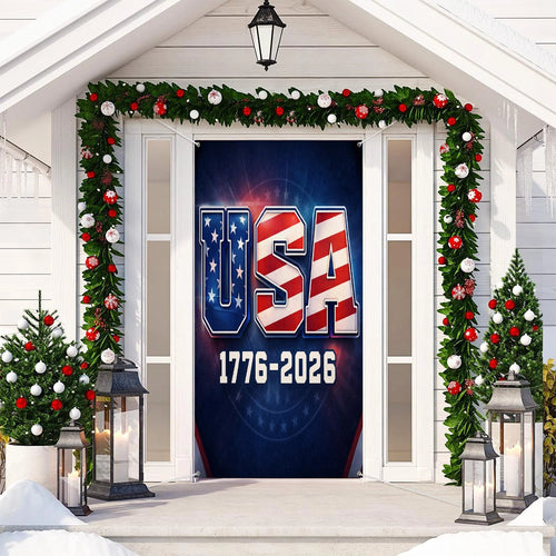 USA 250th Anniversary Door Cover 1776 2026 Merch Outdoor Decor Gift For Home - Pvr