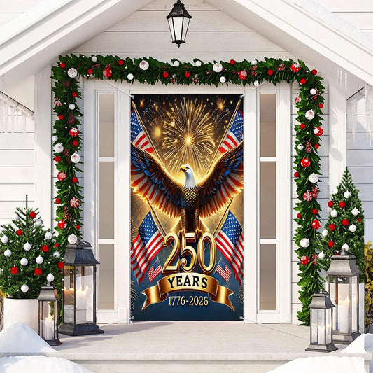 250 Years Of The Republic Door Cover America's Birthday Outdoor Decor Gifts For Family - Pvr