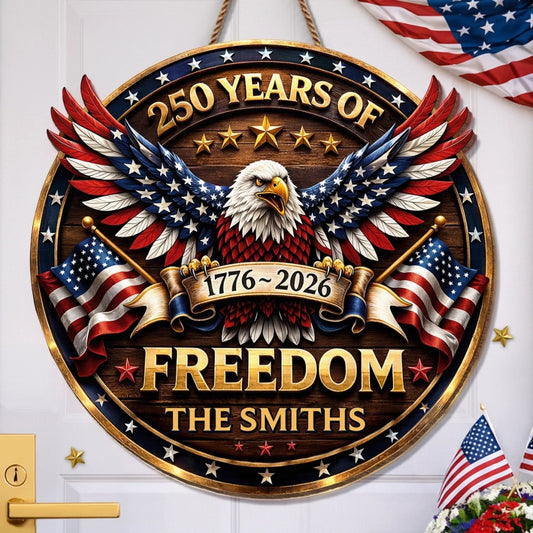 Personalized Name Family Wood Sign 250 Years Of Freedom 1776 2026 Eagle USA Flag Decor Gift For Brother - Printvoro