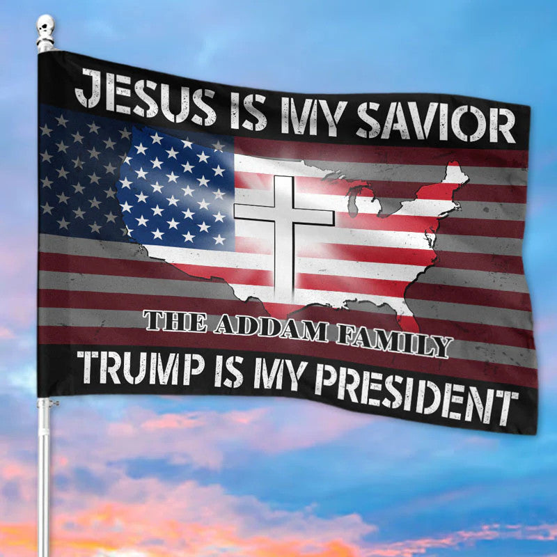 Jesus Is My Savior Trump Is My President Flag American Flag Home Decoration - Pvr