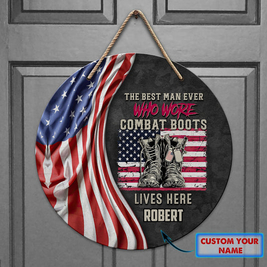 Personalized The Best Man Ever Who Wore Wooden Sign Home Decoration Gifts For Veteran - Printvoro