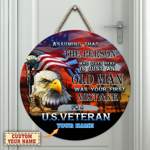 US Veteran Assuming That The Person Wooden Sign Bald Eagle Patriotic Home Decor Best Gifts For Dad - Printvoro