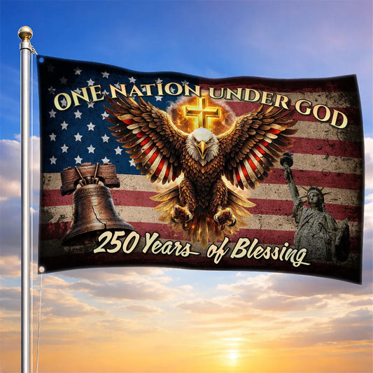 One Nation Under God Christian Flag 250 Years Of Blessing 1776 2026 Flag Gifts For Father - Printvoro