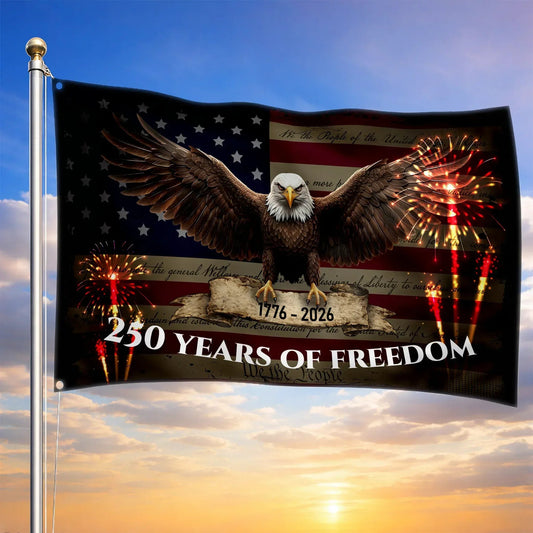 We The People 250 Years Of Freedom Eagle Flag America 250 Merch Patriotic Outdoor Decor - Printvoro