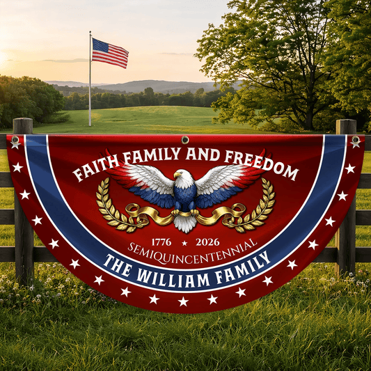 Personalized Faith Family And Freedom Flag Semiquincentennial 1776 2026 Merch 4Th Of July Decor - Printvoro