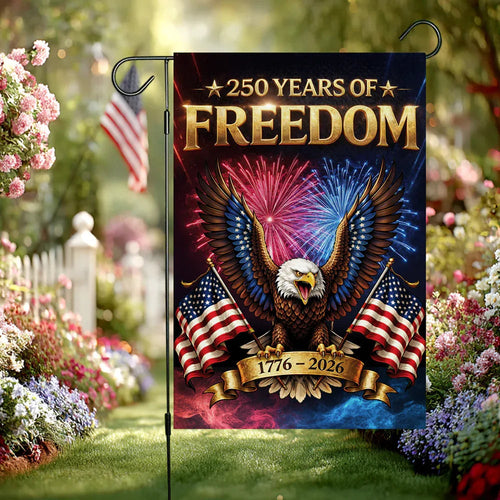 250 Years Of Freedom Eagle Garden Flag Semiquincentennial Merch Patriotic Decor - Printvoro