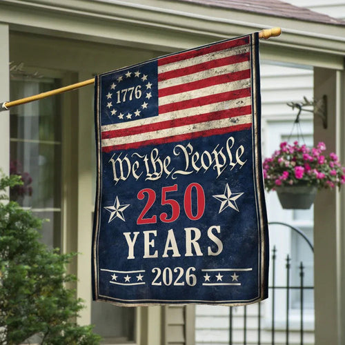 We The People 250 Years Flag Independence Day Merch Patriotic Outdoor Decor - Printvoro