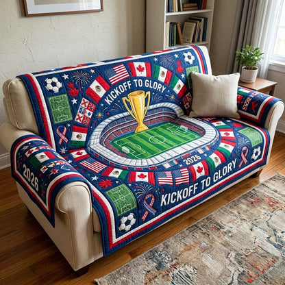 World Cup Quilted Sofa Cover KickOff To Glory 2026 Best Gifts For Family Day - Pvr