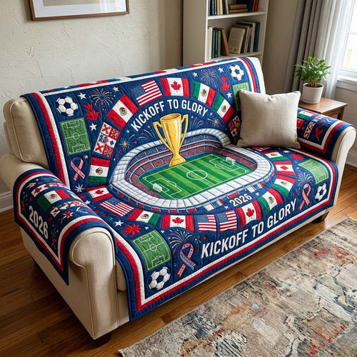 World Cup Quilted Sofa Cover KickOff To Glory 2026 Best Gifts For Family Day - Pvr