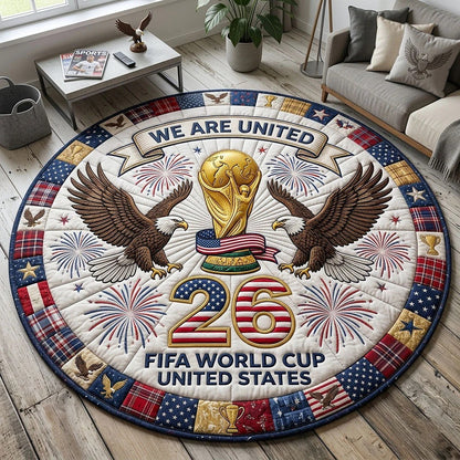 World Cup Quilted Round Mat We Are United 26 United States Best Gifts For BoyFriend - Pvr