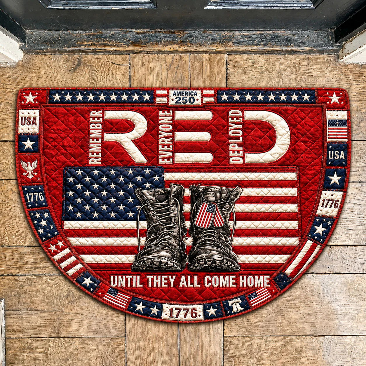250th Anniversary USA Quilted Welcome mat Until They All Come Home Patriotic Gifts - Pvr