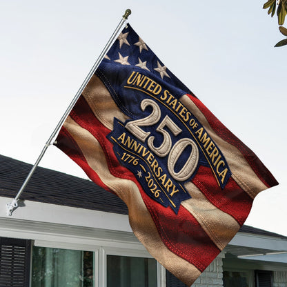 250 Years Of America Flag 4th Of July Flag July 4th Semiquincentennial House Flag - Pvr