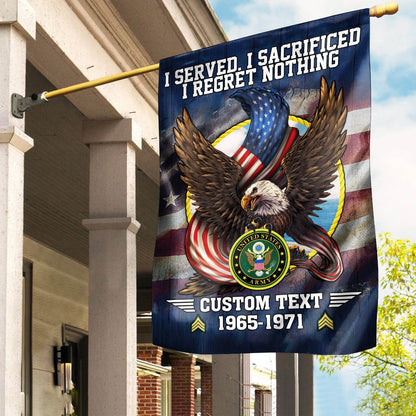 Custom US Army I Served I Sacrificed Flag Bald Eagle Merch Patriotic Yard Decor - Printvoro