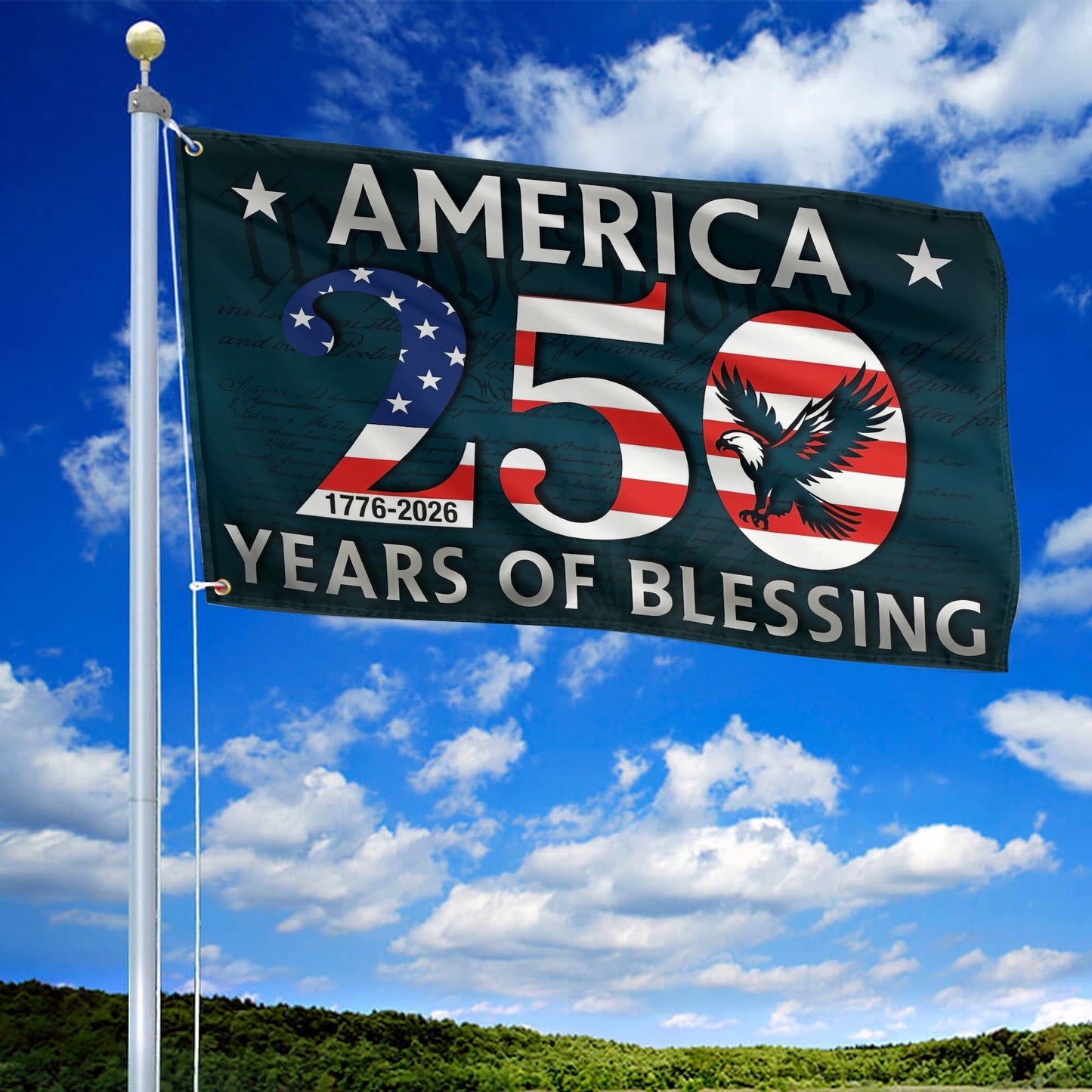 250 Years Of Blessing Flag 1776 2026 Merch Patriotic Yard Decor - Printvoro