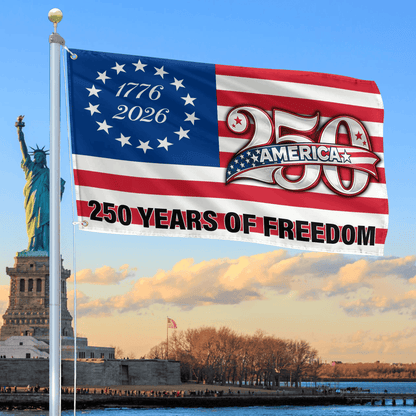 USA 250 Years Of Freedom Flag 1776 2026 Merch Patriotic Yard Decor - Printvoro
