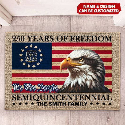 Custom 250 Years Of Freedom Semiquincentennial Doormat July 4 Decor Best Patriotic Gifts - Pvr