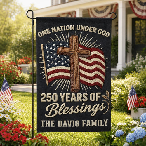Customized USA 250 Years Of Blessings Flag One Nation Under God Flag July 4 Decor Gift - Pvr