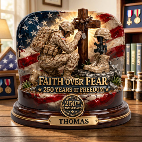 Custom Faith Over Fear 250 Years Of Freedom Acrylic Plaque 1776 2026 Merch Gift For Veteran Dad - Pvr