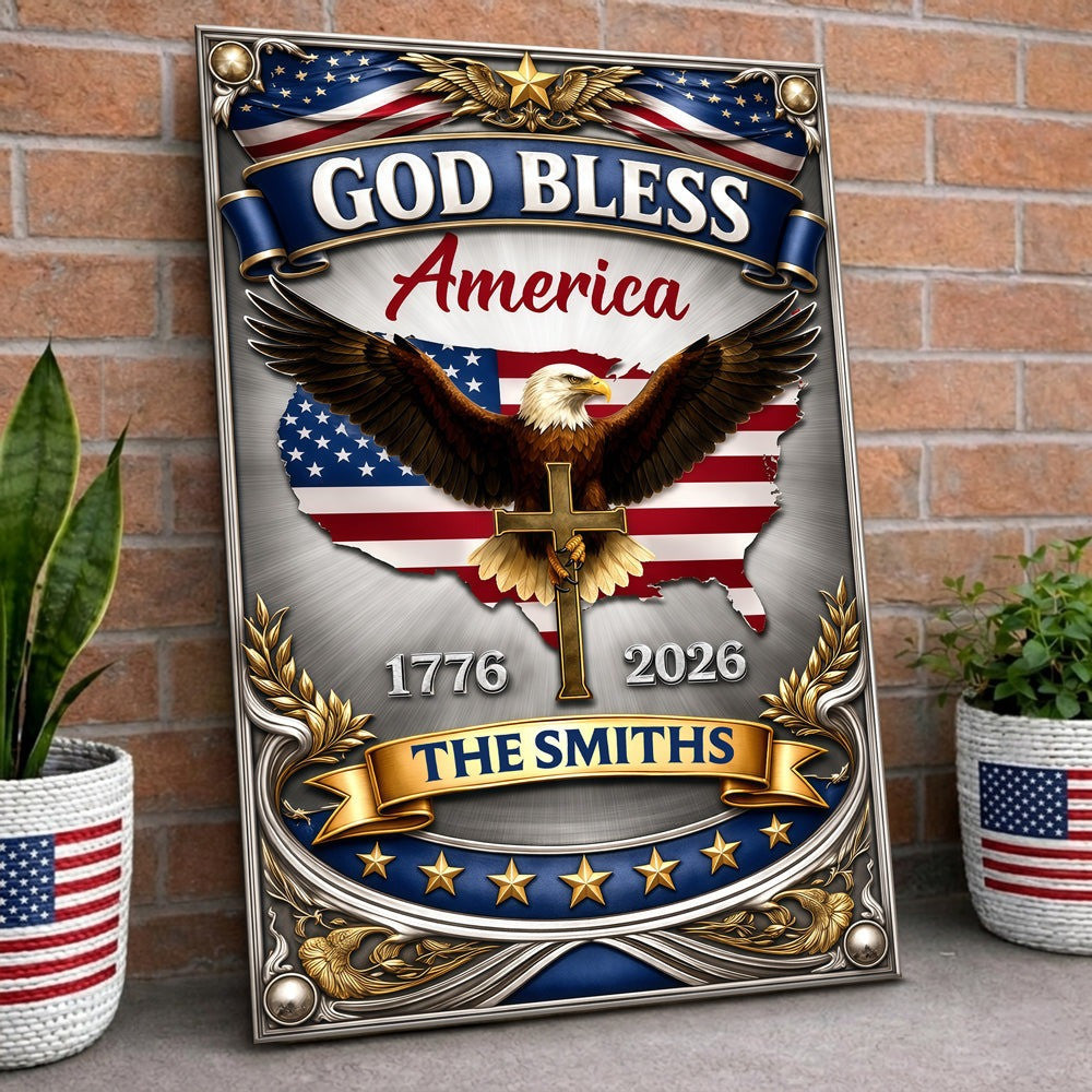 Custom 250Th Anniversary God Bless America Metal Sign July 4 Decor Best Patriotic Gifts - Pvr