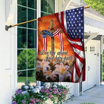 USA 250Th Anniversary Just Have Faith Flag 4th Of July Garden Decor Patriotic Gifts - Pvr