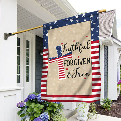 USA 250 Years Of Freedom Flag Faithful Forgiven And Free Flag Patriot Garden Decor - Pvr