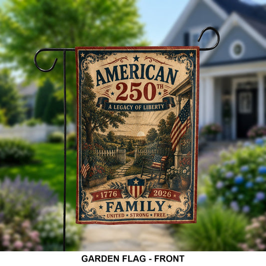 America 250th Flag A Legacy Of Liberty 1776 2026 Garden Decor Unique Patriotic Gifts - Pvr