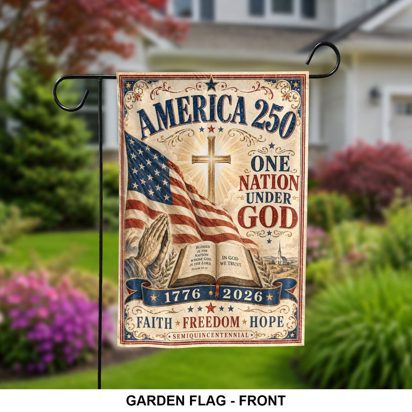 USA America 250th Flag One Nation Under God Faith Freedom Hope Patriotic Outdoor Decor - Pvr