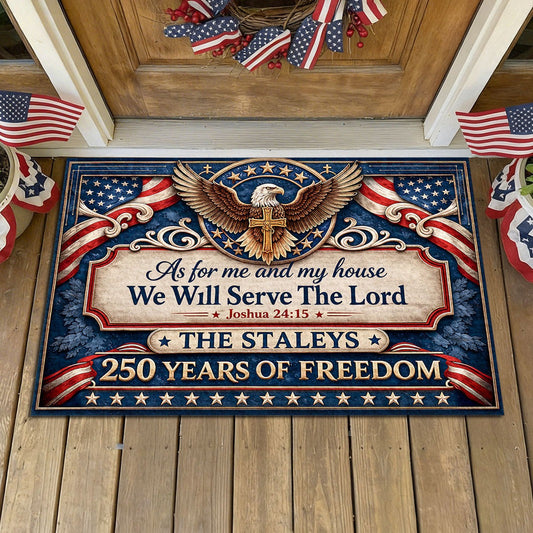 Personalized USA 250 Years We Will Serve The Lord Doormat Door Entrance Decor Patriotic Gifts - Pvr