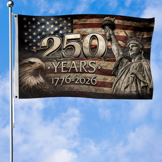 250 Years Semiquincentennial Flag 1776 2026 Eagle And Liberty Decor Patriotic Presents