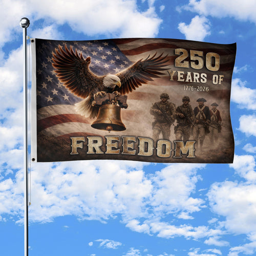 250 Years Of Freedom USA Flag 1776 2026  American Flag Unique Patriotic Gifts_