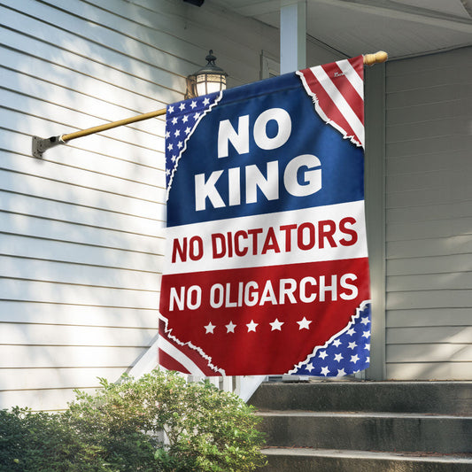 No King No Dictators No Oligarchs Flag Independence Day Flag Patriotic Gifts For Him