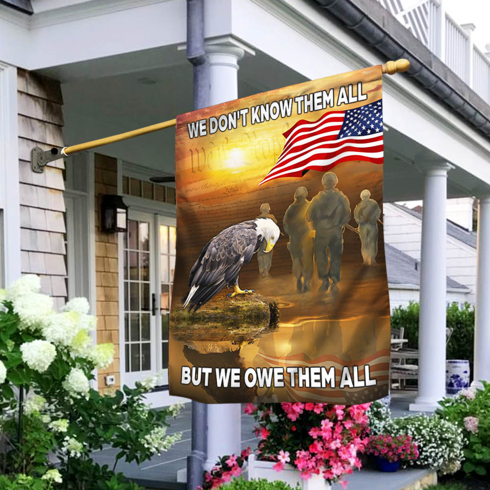 US Veterans We Don_t Know Them All But We Owe Them All Flag Memorial Day Merch 4Th Of July Decor