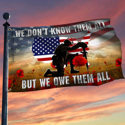 US Veteran We Don_t Know Them All But We Owe Them All Flag Veterans Day Patriotic Gifts