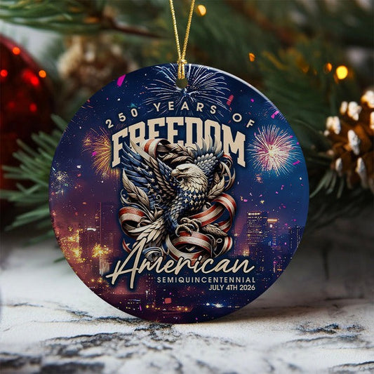 250 Years Of Freedom Anniversary Ceramic Ornament Eagle USA Flag Semiquincentennial Gifts - Pvr