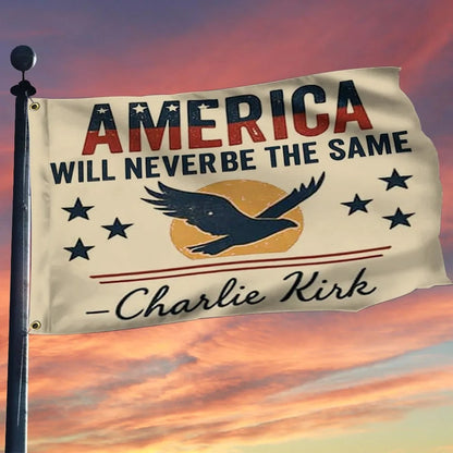 Charlie Kirk Freedom Flag America Will Never Be The Same Best Proud Gift For Supporters