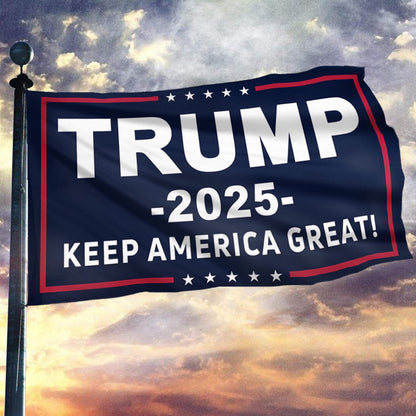Trump 2025 Keep America Great Flag Home Decoration Gifts For Trump Lovers