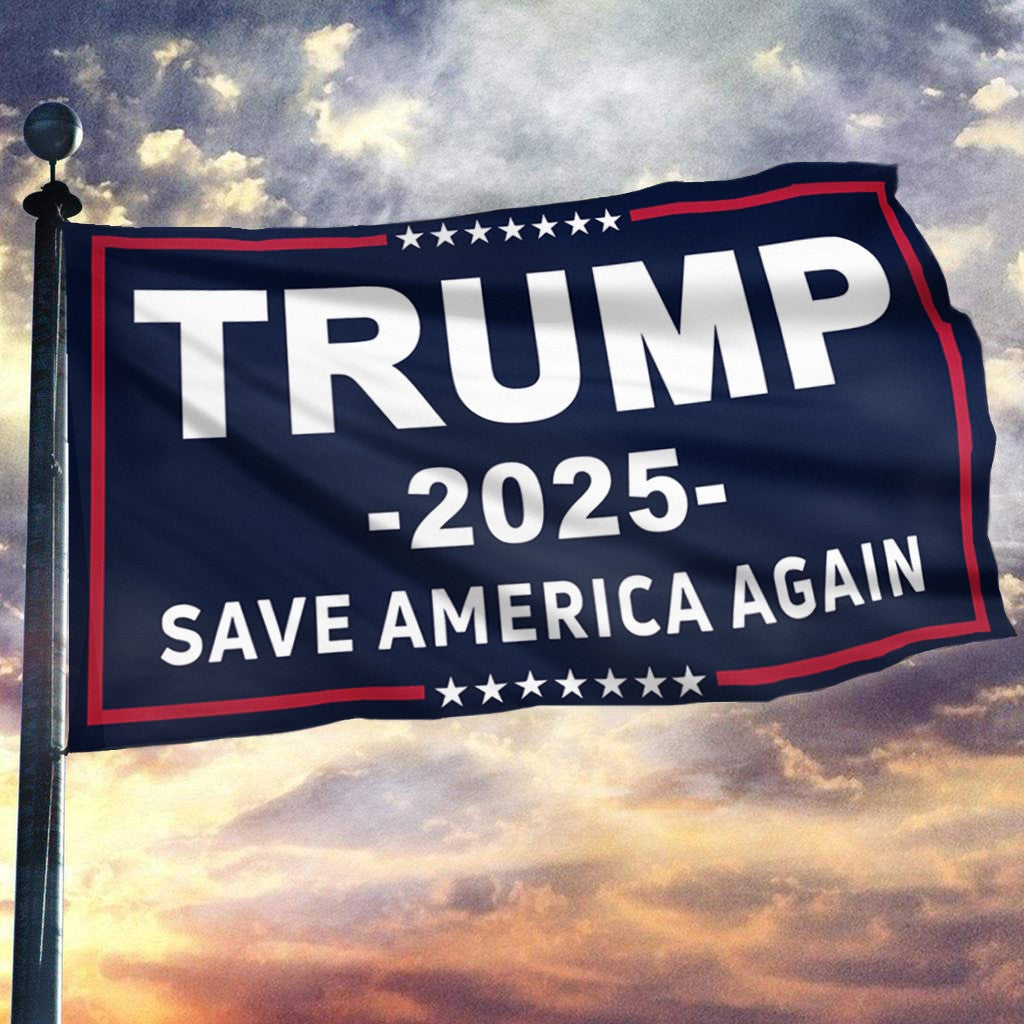 Trump 2025 Save America Again Flag Home Decoration Gifts For Trump Lovers
